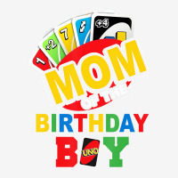 Mom Of The Birthday Boy Shirt Uno Mommy Mama 1st B Graphic T-shirt | Artistshot