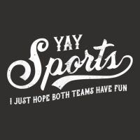 Yay Sports! I Just Hope Both Teams Have Fun   Funn Champion Hoodie | Artistshot