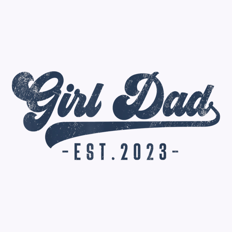 Mens Girl Dad Est 2023 Girl Dad To Be Gifts New Da Tank Top | Artistshot