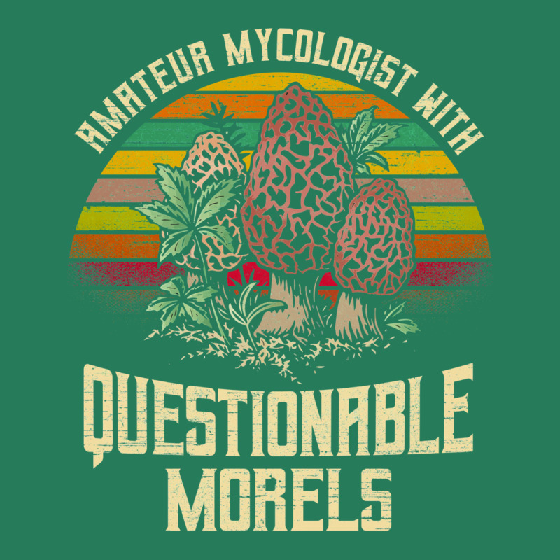 Amatuer Mycologist With Questionable Morels! T-Shirt by hafzanhelowj | Artistshot