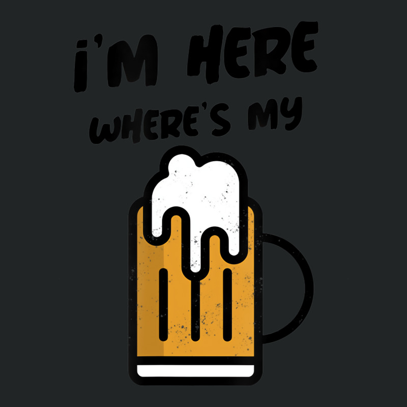 I'm Here Where's My Beer T Shirt Duffel Bag | Artistshot