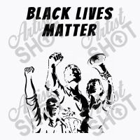 Black Lives Matter For Light T-shirt | Artistshot