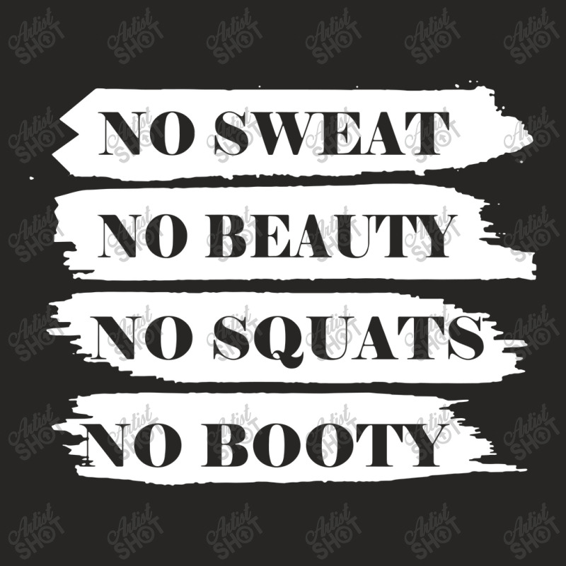 No Sweat No Beauty No Squats No Booty Ladies Fitted T-Shirt by skw art | Artistshot