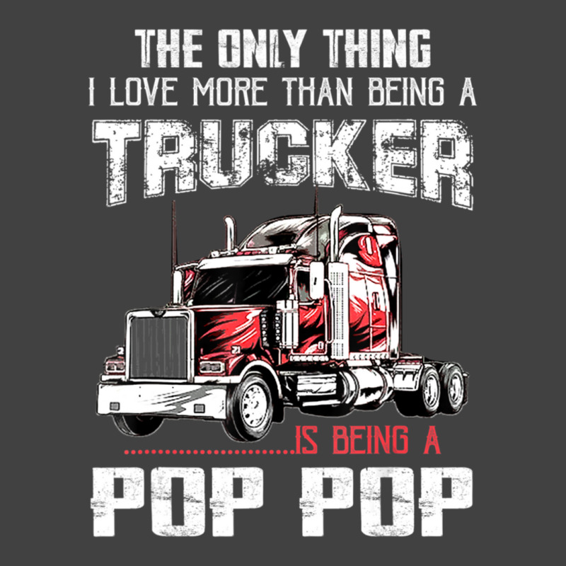 Mens Trucker Pop Pop Truck Driver Grandpa Pop Pop Vintage T-shirt | Artistshot