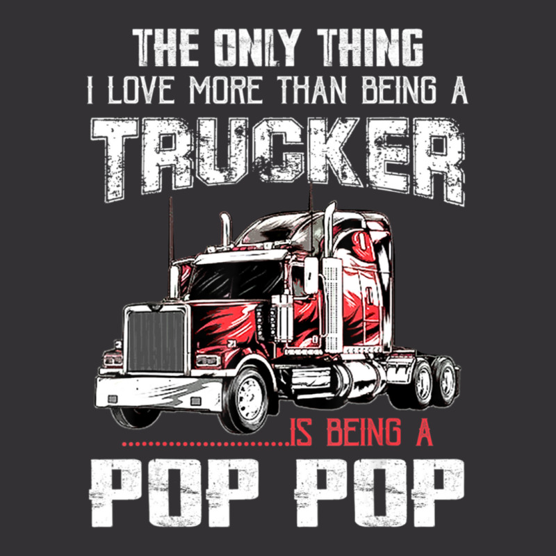 Mens Trucker Pop Pop Truck Driver Grandpa Pop Pop Vintage Hoodie And Short Set | Artistshot