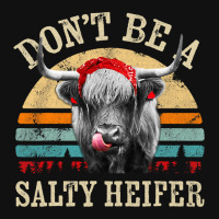 Dont Be A Salty Heifer Cute Highland Cow Lover Vin Graphic T-shirt | Artistshot