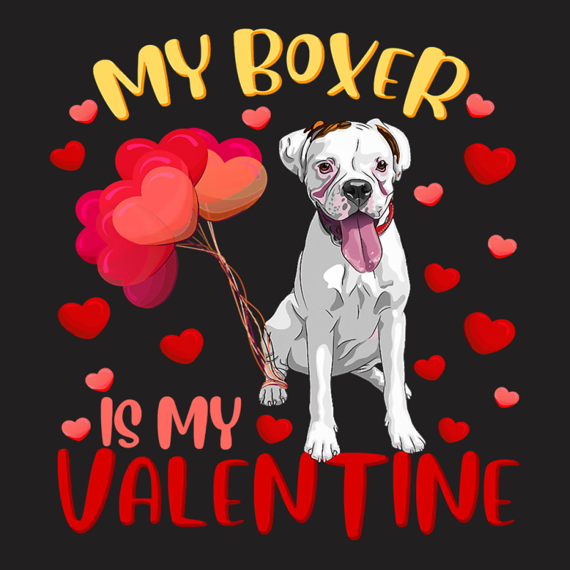 Boxer My Boxer Is My Valentine Heart Funny Boxer V T-shirt | Artistshot