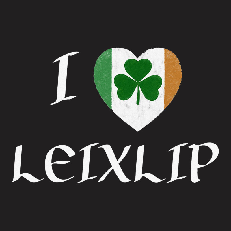 I Love Leixlip Ireland Eire Flag Heart Shamrock T-shirt | Artistshot