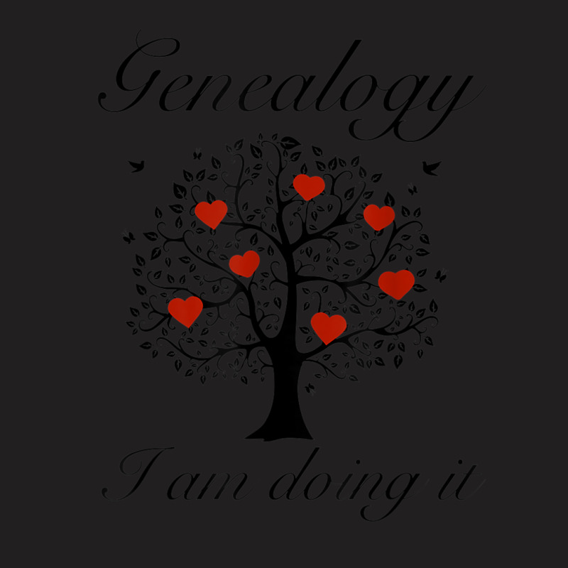 Genealogy - I Am Doing It T-shirt | Artistshot