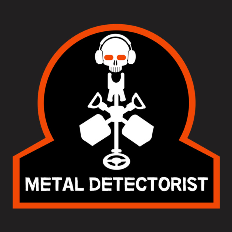 Metal Detectorists Matal Detector Treasure Hunters T-Shirt by CHARLOTTELYNNTAYLOR | Artistshot