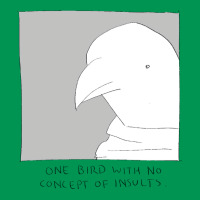 A Bird With No Concept Of Insults Classic T-shirt | Artistshot