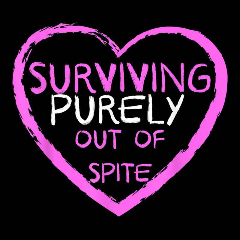 Surviving Purely Out Of Spite T Shirt Unisex Jogger | Artistshot