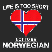 Life Is Too Short Not To Be Norwegian Independence Printed Hat | Artistshot