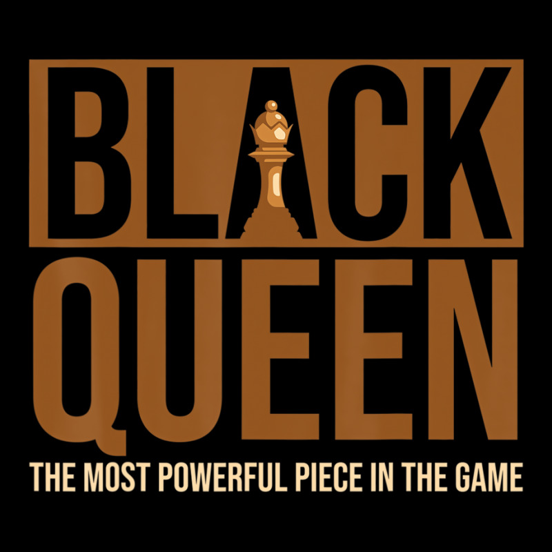 Black Queen The Most Powerful Piece In The Game Ch Toddler Sweatshirt | Artistshot