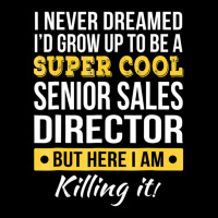 Super Cool Senior Sales Director T Shirt Funny Gif Adjustable Cap | Artistshot