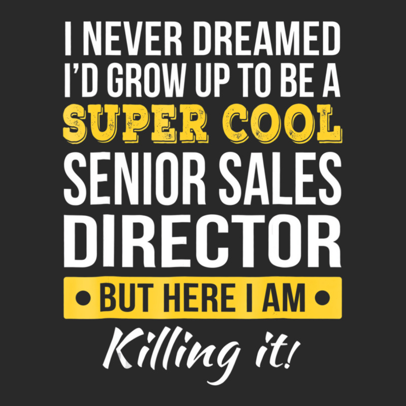 Super Cool Senior Sales Director T Shirt Funny Gif Printed hat by aiiluurosy | Artistshot