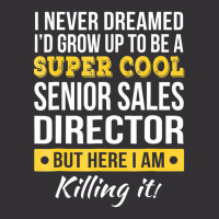 Super Cool Senior Sales Director T Shirt Funny Gif Vintage Hoodie | Artistshot