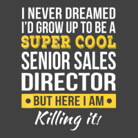 Super Cool Senior Sales Director T Shirt Funny Gif Vintage T-shirt | Artistshot