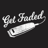 Vintage Distressed Barber  - Get Faded Script Tail T-shirt | Artistshot