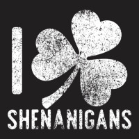 Funny I Love Shenanigans Shirt Vintage Distressed T-shirt | Artistshot