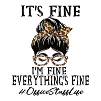 Funny Office Staff It's Fine, I'm Fine And Everyth Crewneck Sweatshirt | Artistshot