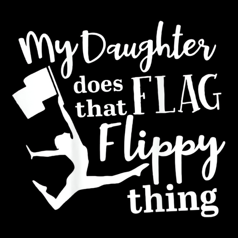 My Daughter Does That Flag Flippy Thing Proud Dad Zipper Hoodie | Artistshot