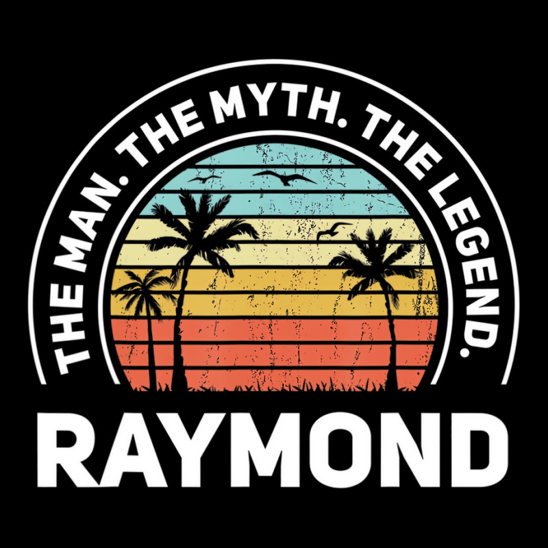 The Name Is Raymond The Man The Myth And The Legen Pocket T-shirt | Artistshot