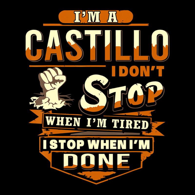 I Am A Castillo Shirt Castillo Name T Shirt Adjustable Cap | Artistshot