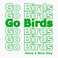 Thank You, Go Birds Premium T Shirt T-shirt | Artistshot