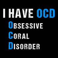 Funny Reef Aquarium Ocd Saltwater Obsessive Coral Toddler 3/4 Sleeve Tee | Artistshot