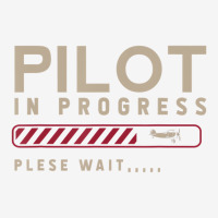 Funny Pilot In Progress Please Wait Future Pilot T Graphic T-shirt | Artistshot