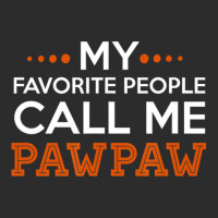 Mens Pawpaw Shirt. My Favorite People Call Me Pawp Exclusive T-shirt | Artistshot