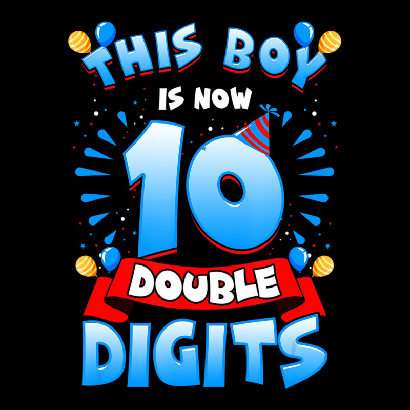 This Boy Is Now 10 Double Digits 10th Birthday Boy Zipper Hoodie | Artistshot