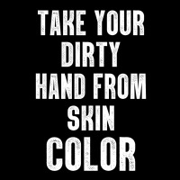 Take Your Dirty Hand From Skin Color Cropped Hoodie | Artistshot