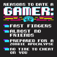 Gaming Funny Reasons To Date A Gamer Gift Video Ga T-shirt | Artistshot