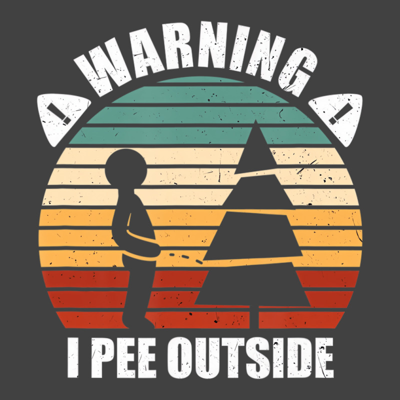 Mens Warning I Pee Outside Funny Camper Camping Hi Vintage T-shirt | Artistshot