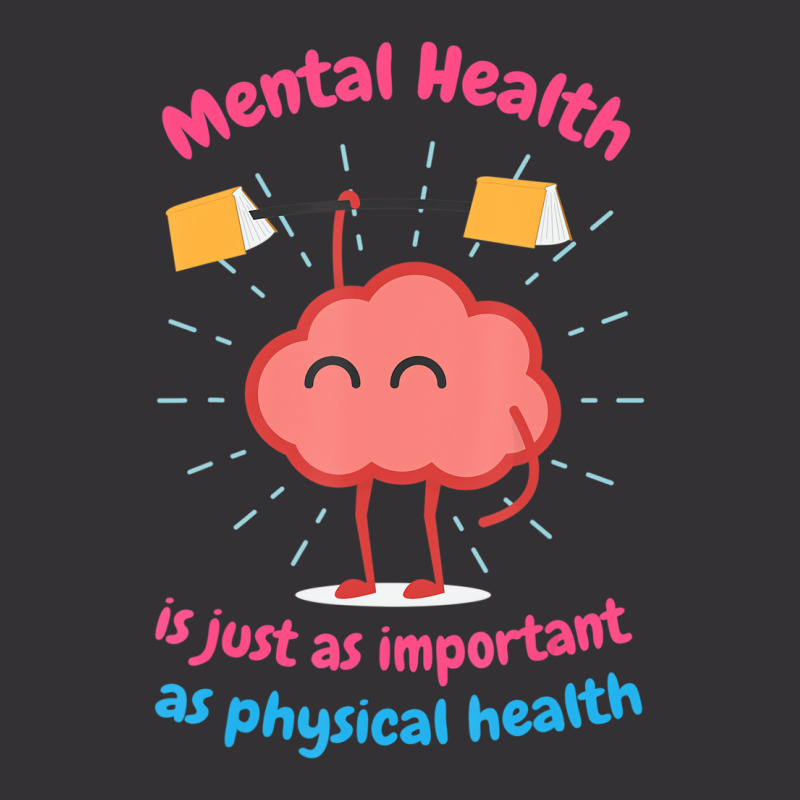 Mental Health Is Just Physical Health Motivational Vintage Hoodie | Artistshot