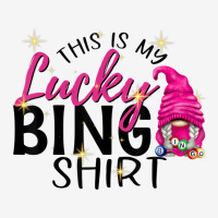 This Is My Lucky Bingo Shirt Funny Bingo Lover Gno Classic T-shirt | Artistshot