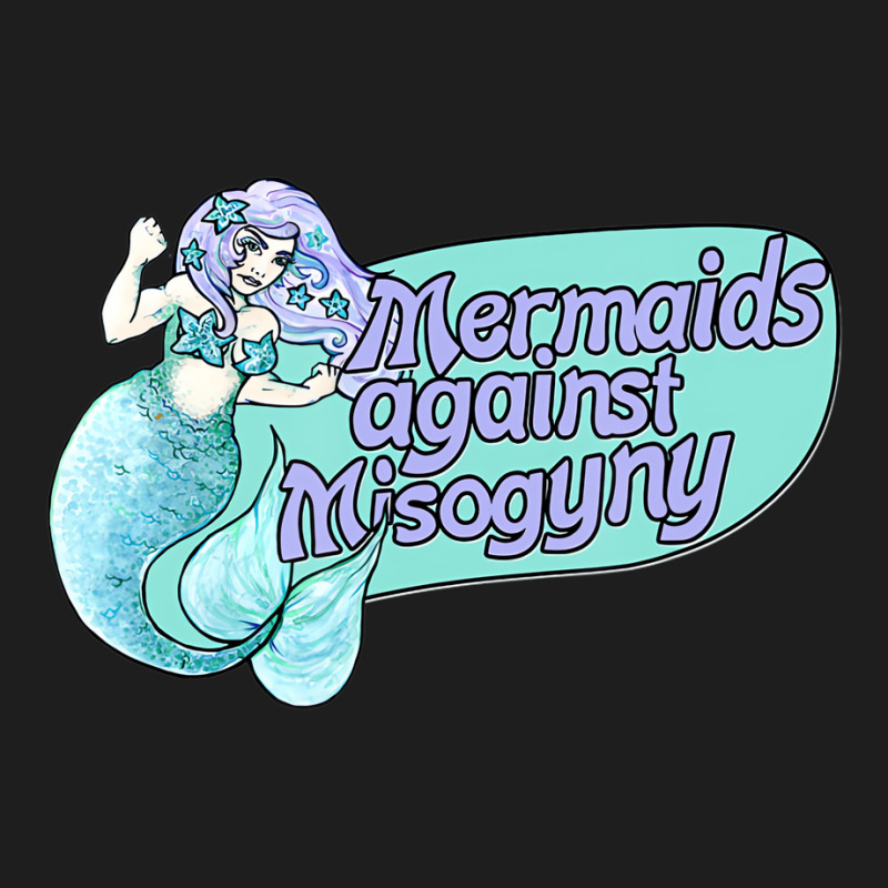 Mermaids Against Misogyny T Shirt Classic T-shirt | Artistshot