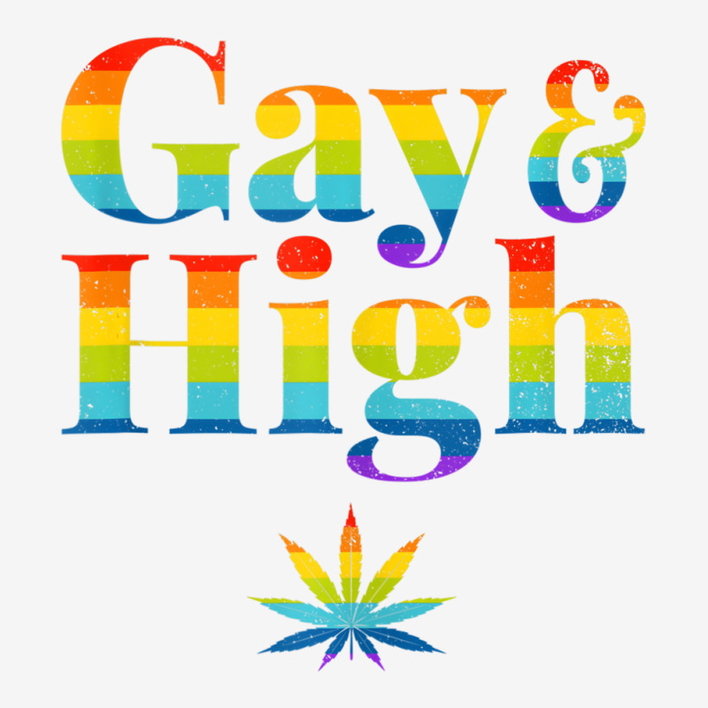 Gay & High Funny Marijuana Lgbt Pride Weed Stoner Graphic T-shirt | Artistshot