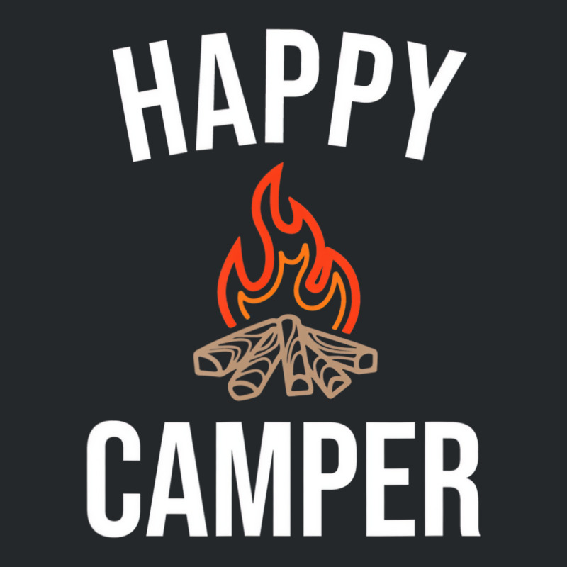 Happy Camper T Shirt Crewneck Sweatshirt | Artistshot