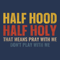 Half Hood Half Holy Pray With Me Don't Play With M Men Denim Jacket | Artistshot