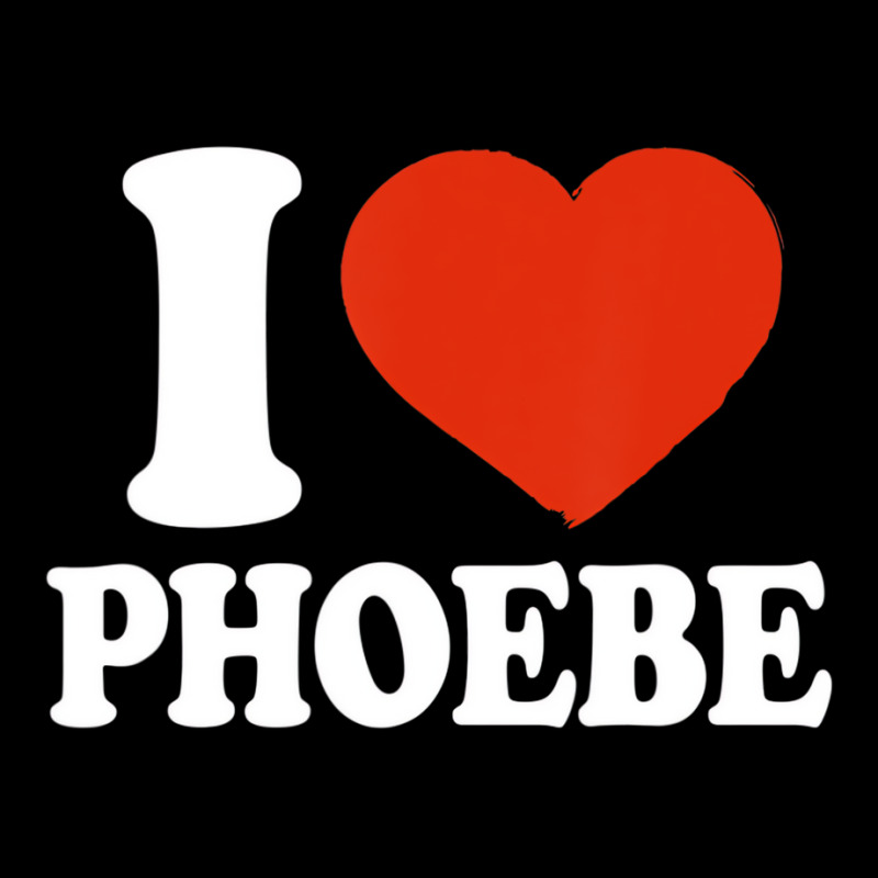 I Love Phoebe, I Heart Phoebe, Red Heart Valentine Pocket T-shirt | Artistshot