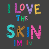 I Love The Skin Im In Strong Black Woman African A Vintage T-shirt | Artistshot