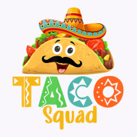 Mexican Food Lover Cinco De Mayo Taco Squad T Shir Tank Top | Artistshot