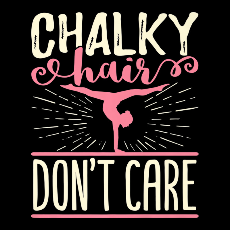 Chalky Hair Don't Care T Shirt Gymnastics Gymnast V-neck Tee | Artistshot