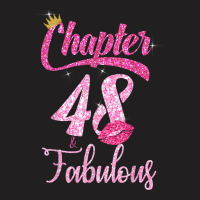 Womens 48th Birthday Lips  Chapter 48 And Fabulous T-shirt | Artistshot