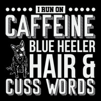 I Run On Caffeine Blue Heeler Hair And Cuss Words Fleece Short | Artistshot