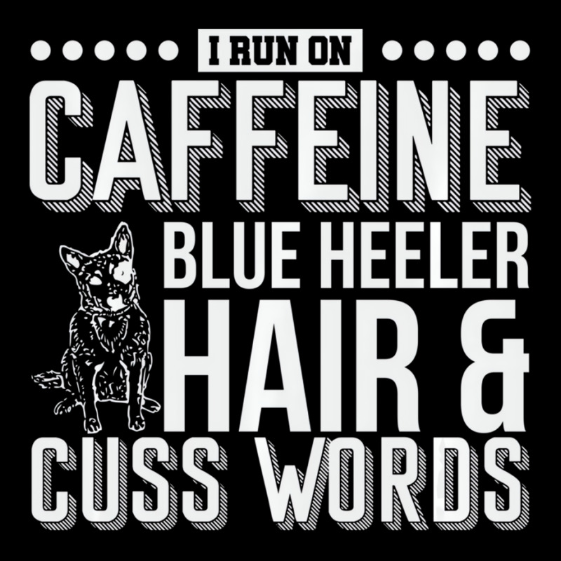 I Run On Caffeine Blue Heeler Hair And Cuss Words Fleece Short | Artistshot