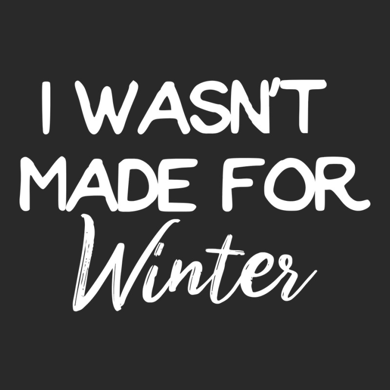 Winter   I Wasn't Made For Winter   Seasonal Sweat Printed hat by greifelqcoo | Artistshot